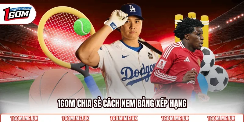 1GOM chia sẻ cách xem bảng xếp hạng