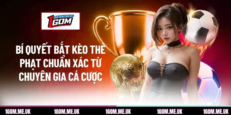 Bắt kèo thẻ