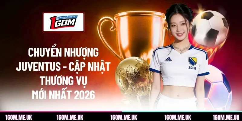 Chuyển Nhượng Juventus