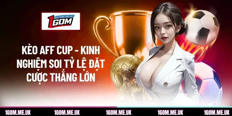 Kèo AFF Cup