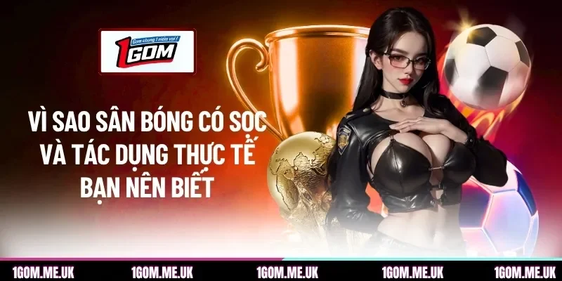 Vì Sao Sân Bóng Có Sọc